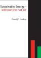Sustainable Energy - Without the hot air